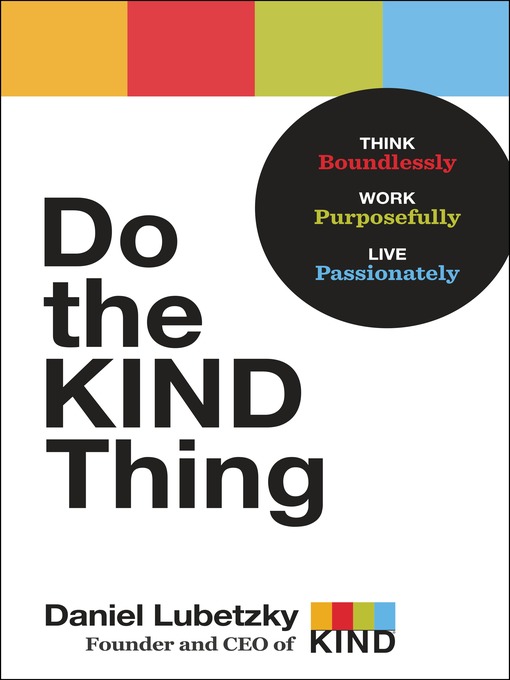 Title details for Do the KIND Thing by Daniel Lubetzky - Available